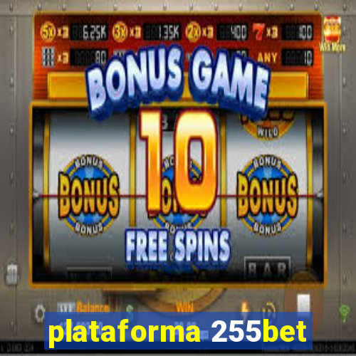 plataforma 255bet